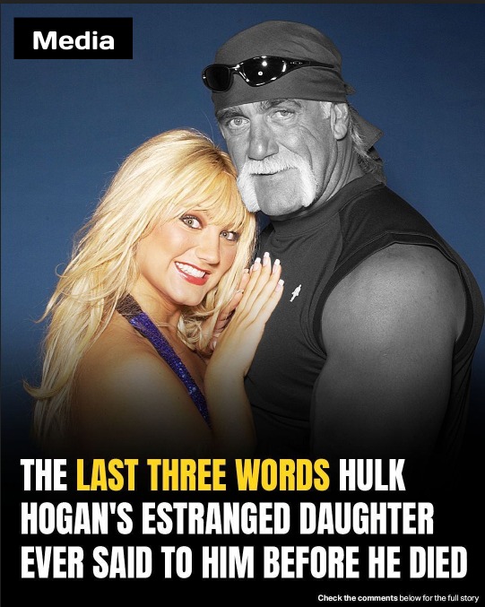 Report Reveals Hulk Hogan’s Last Conversation With Daughter Brooke