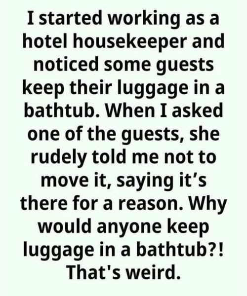 What’s the Reason Behind Putting Suitcases in Hotel Bathtubs?